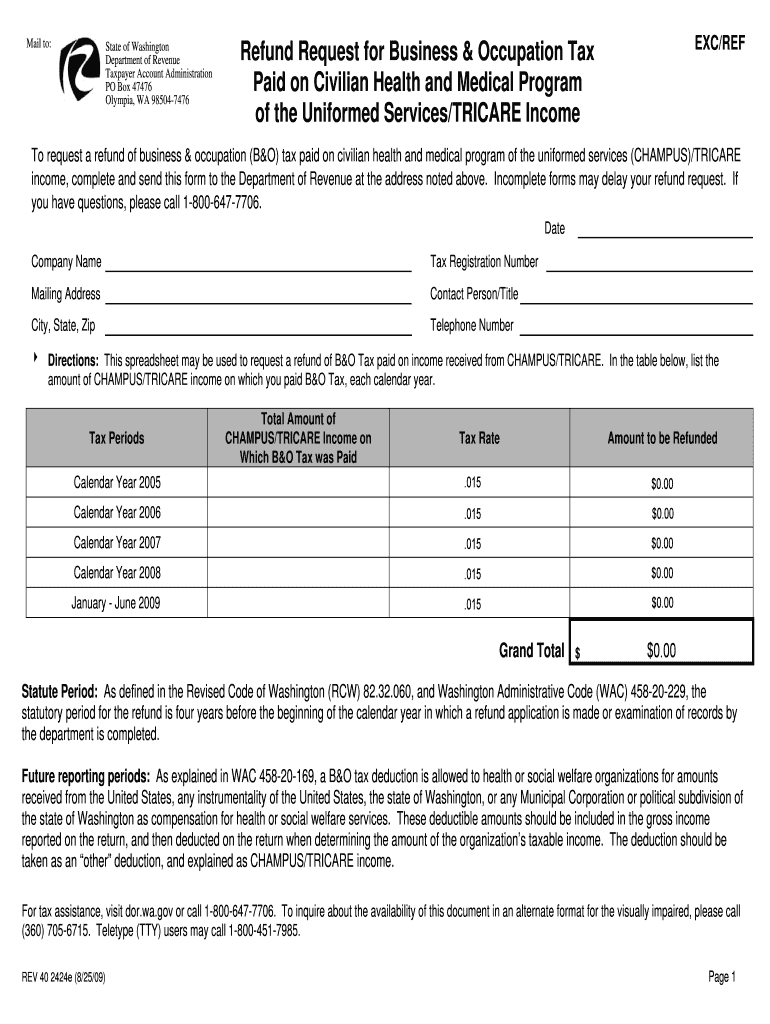 Refund Request for B&amp;O Tax Paid on Civilian Health and Medical Program of the Uniformed ServicesTRICARE Income Refund Reques