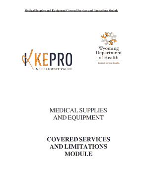 Medical Supplies and Equipment Covered Services and Limitations Module  Form