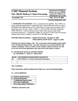 Department of Health &amp; Human Services DHHS Centers for Medicare &amp; Medicaid Services CMS Date JULY 16, CHANGE REQUEST 326  Form