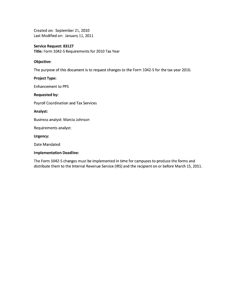 Created on September 21, Last Modified on January 11, Service Request 83127 Title Form 1042 S Requirements for Tax Year Objectiv