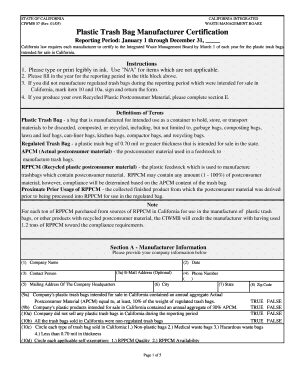 Plastic Trashbag Manufacturer Certification, CIWMB 57 Form Used by Plastic Trash Bag Manufacturers to Report Each Year to the Ca