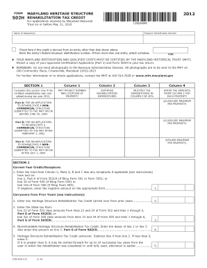 FORM 502H MARYLAND HERITAGE STRUCTURE REHABILITATION TAX CREDIT for Applications Received by Maryland Historical Trust on O