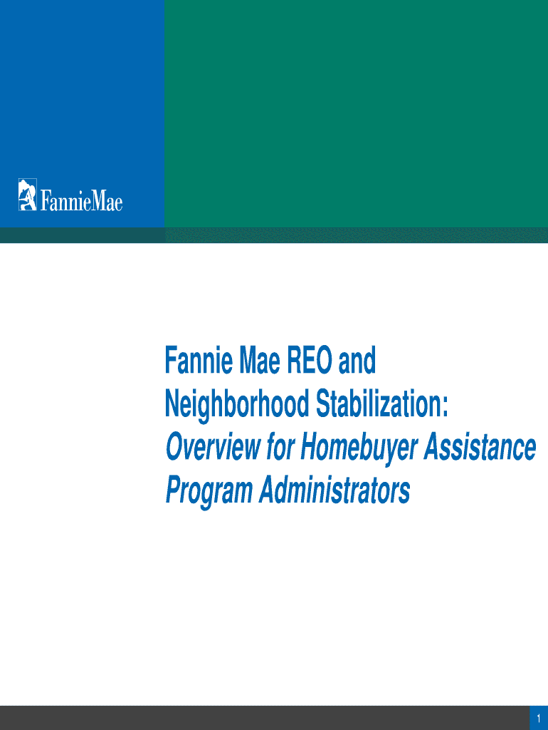 Fannie Mae REO and Neighborhood Stabilization Overview for  Form