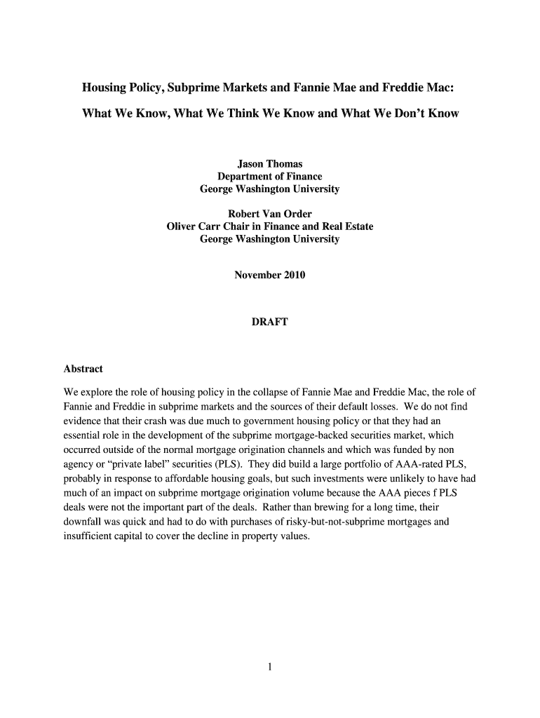 Housing Policy, Subprime Markets and Fannie Mae and Freddie Mac Past, Present and Future of the Government Sponsored Enterprises  Form