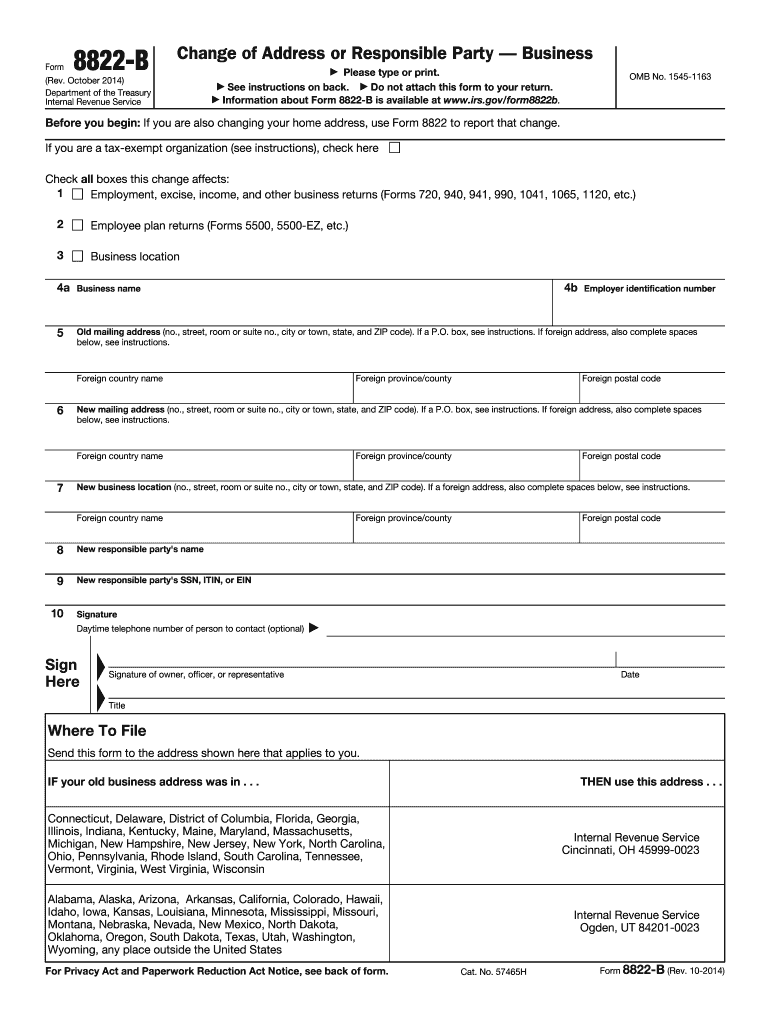  Use Form 8822 B to Report Change in Identity of Responsible Party 2014