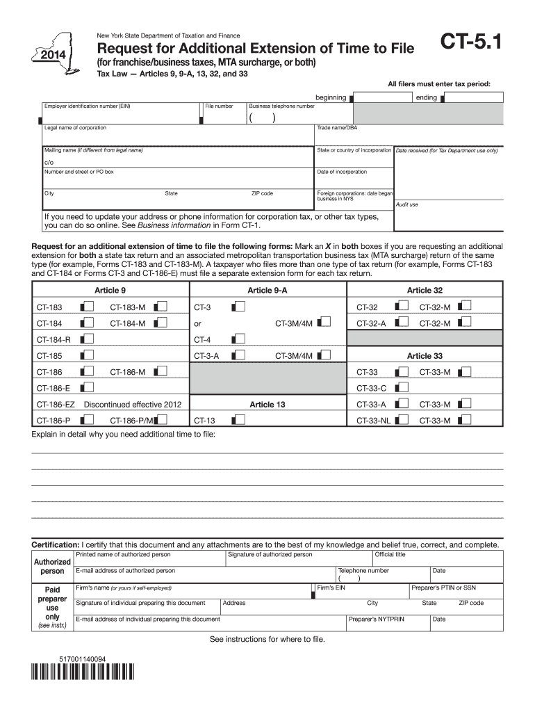  Form CT 5 1Request for Additional Extension of Time to File for Franchisebusiness Taxes, MTA Surcharge, or BothCT51 2014