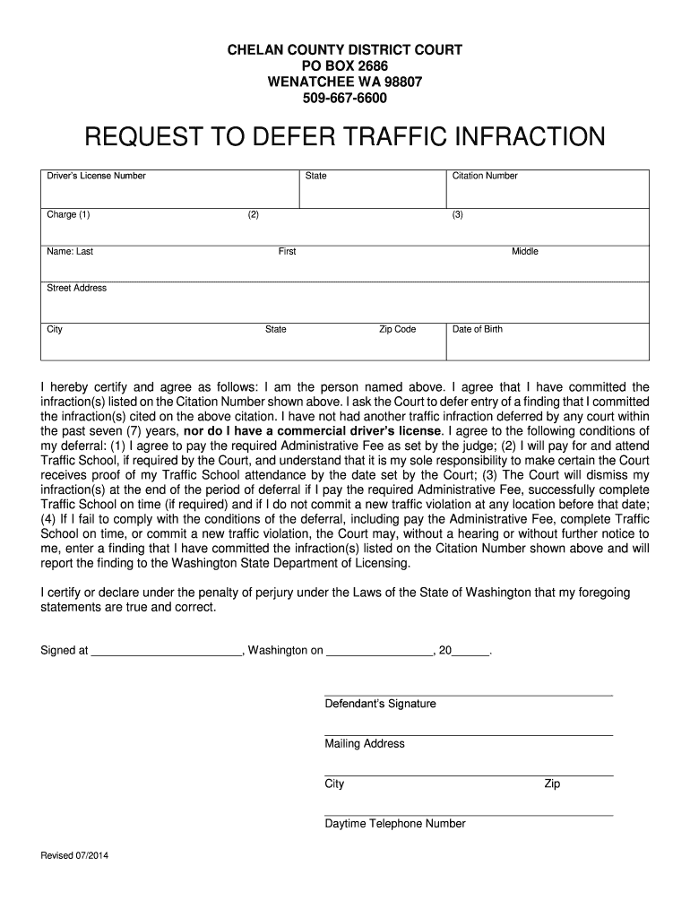  REQUEST to DEFER TRAFFIC INFRACTION  Chelan County  Co Chelan Wa 2014-2024