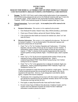 INSTRUCTIONS DHS 1144E REQUEST for MEDICAL AUTHORIZATION of EPSDT MEDICALLY FRAGILE CASE MANAGEMENT, SKILLED NURSING and PERSONA  Form