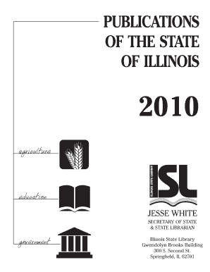 Get and Sign Publications of the State of Illinois Illinois Secretary of State 2010 Form