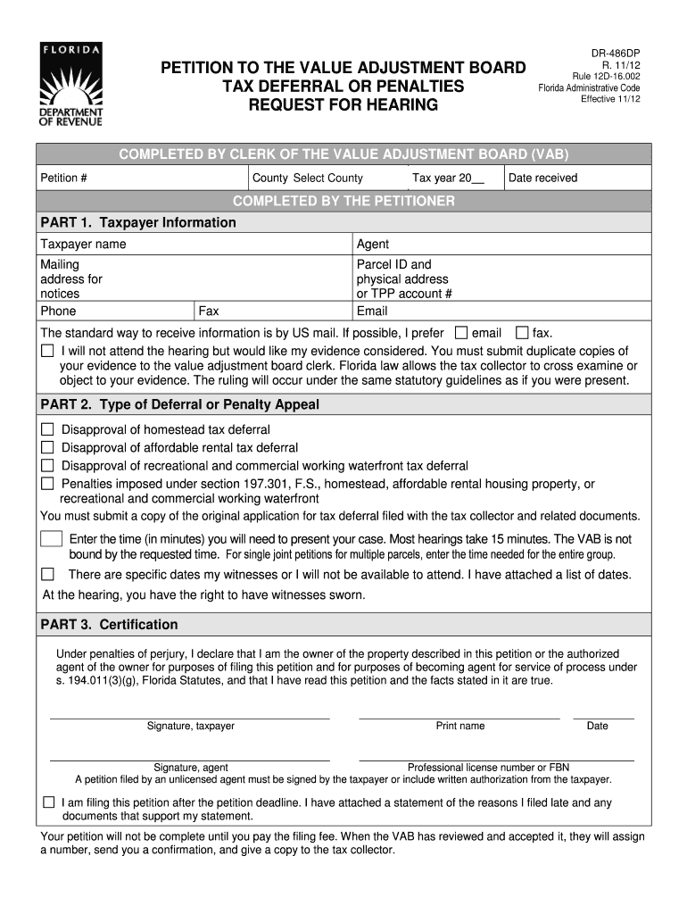  PETITION to the VALUE ADJUSTMENT BOARD, TAX DEFERRAL or PENALTIES 2012