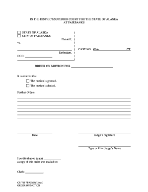 CR 769 FBKS Order on Motion 1013 PDF Fill in Alaska Court  Form