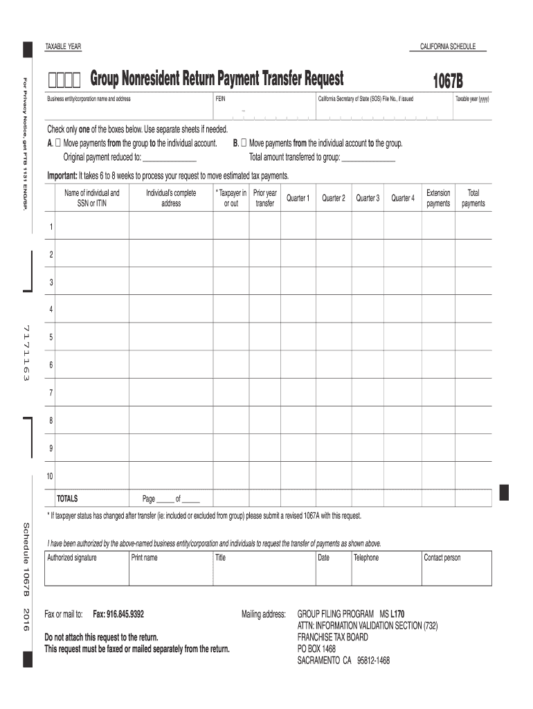  Form 1067B  Group Nonresident Return Payment Transfer Request  Ftb Ca 2016