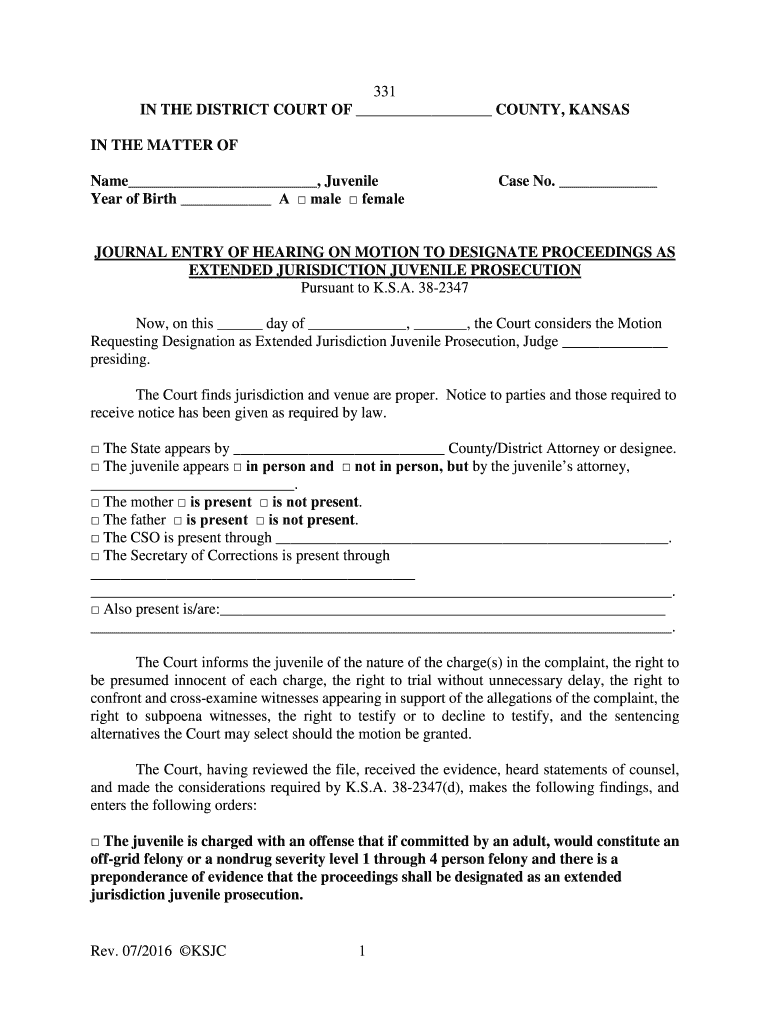 Get and Sign Rev 07 KSJC 1 331 in the DISTRICT COURT of COUNTY Kansasjudicialcouncil 2016-2022 Form