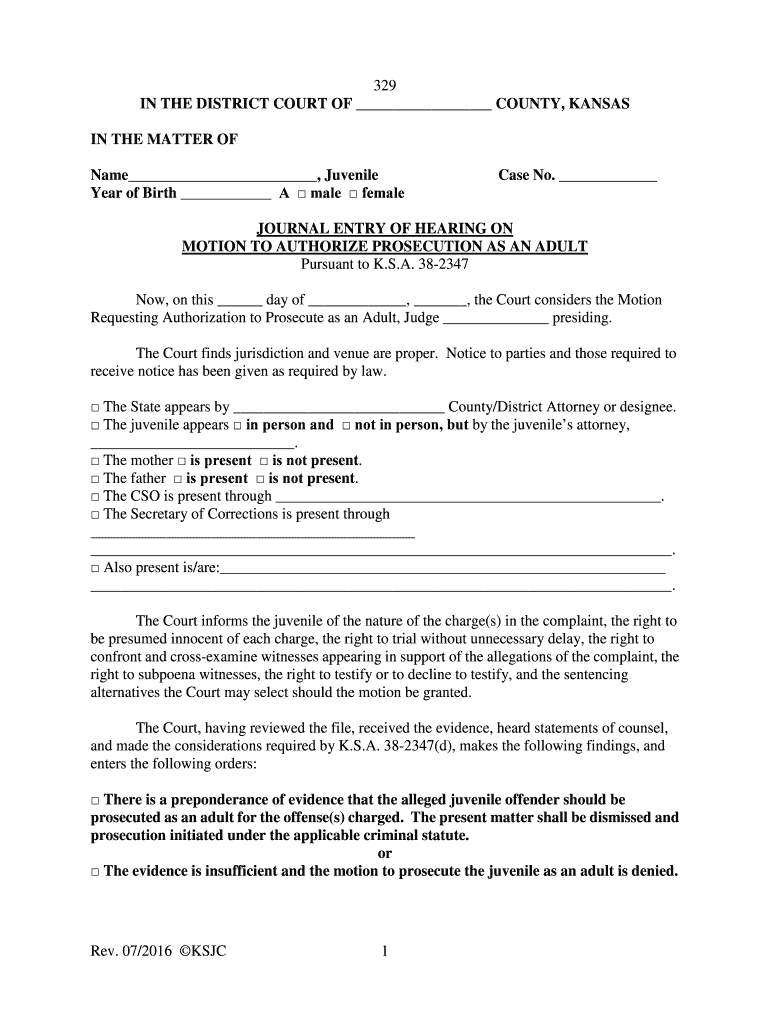 Get and Sign Rev 07 KSJC 1 329 in the DISTRICT COURT of COUNTY Kansasjudicialcouncil 2016-2022 Form