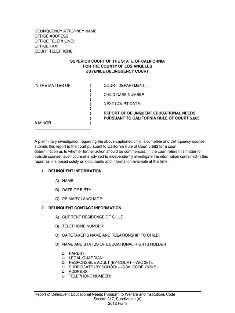 Get and Sign Report of Delinquent Educational Needs Pursuant to California Rule 2012-2022 Form