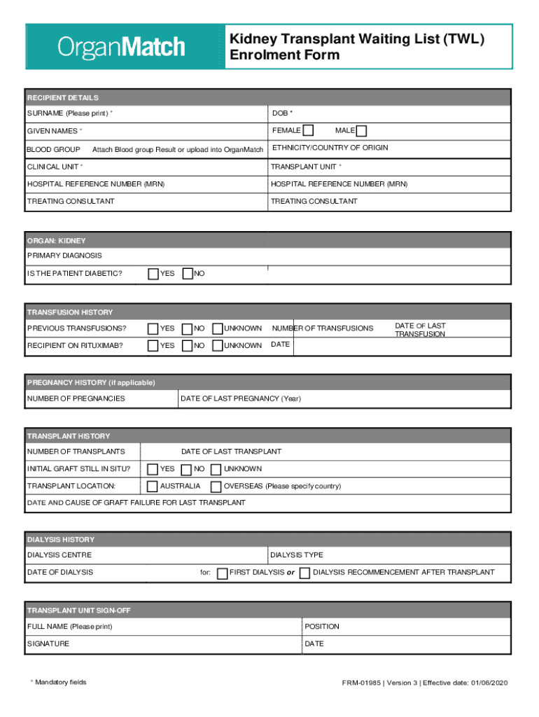 Kidney Transplant Waiting List TWL Enrolment Form