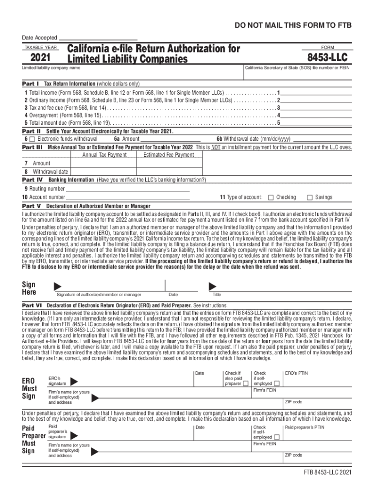  Form 8453 LLC California E File Return Authorization for Limited Liability Companies Form 8453 LLC California E File Return Auth 2021