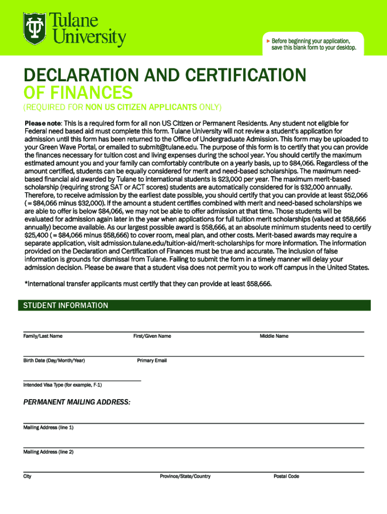 Fill IoDECLARATION and CERTIFICATION of FINANCESFill DECLARATION and CERTIFICATION of FINANCES Tulane  Form