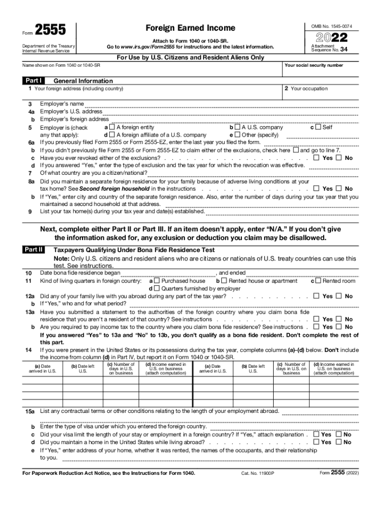  IRS 2555 Fill and Sign Printable TemplateAbout Form 2555, Foreign Earned IncomeInternal RevenueInstructions for Form 2555 Intern 2022