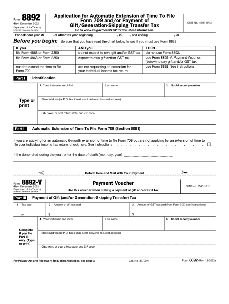Form 8892 Rev December Application for Automatic Extension of Time to File Form 709 Andor Payment of GiftGeneration Skipping Tra