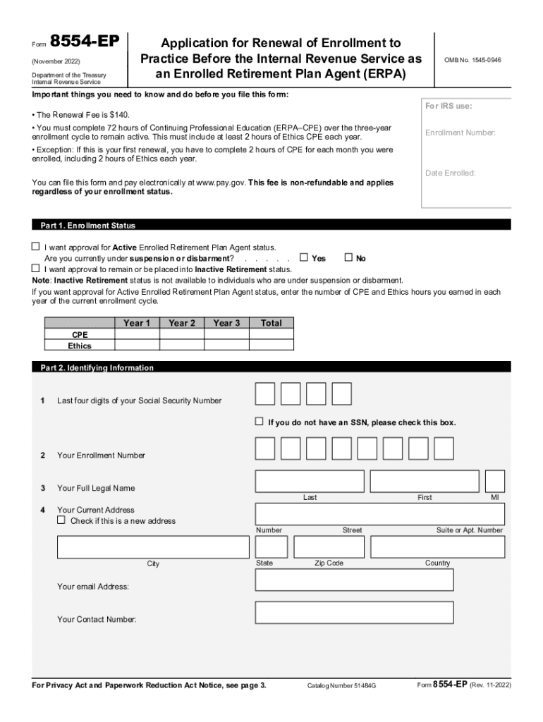  Form 8554 Rev 11 Application for Renewal of Enrollment to Practice Before the Internal Revenue Service as an Enrolled Retirement 2022-2024