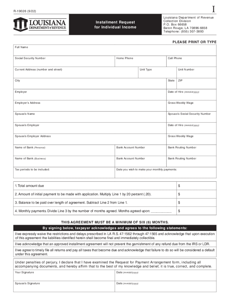  Louisiana Form R 19026 Installment Request for IndividualLouisiana Form R 19026 Installment Request for IndividualHome Page Loui 2022