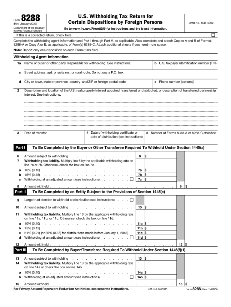  Who Files IRS Form 8288 and What is Its PurposeAbout Form 8288, U S Withholding Tax Return for Dispositions ByAbout Form 8288, U 2023-2024