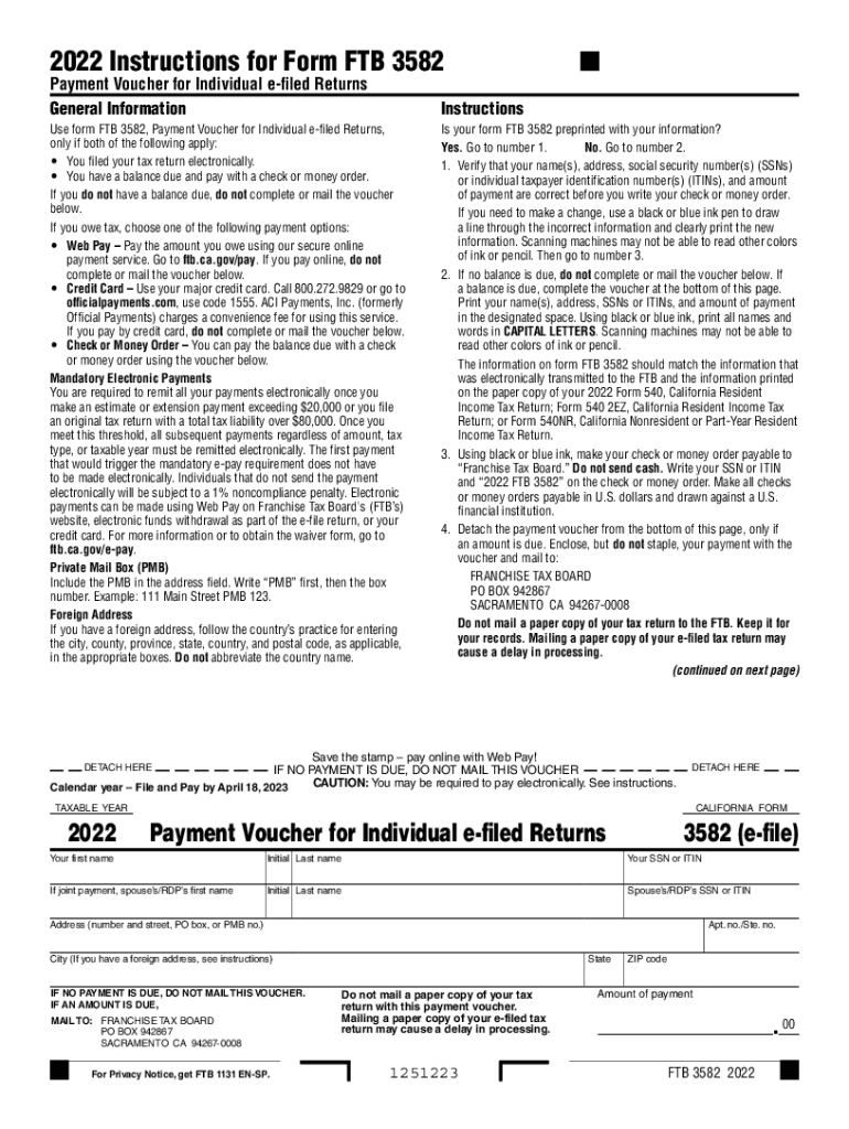  Form FTB 3582Payment Voucher for Individual E Filed Returns Form FTB 3582Payment Voucher for Individual E Filed Returns 2022-2024