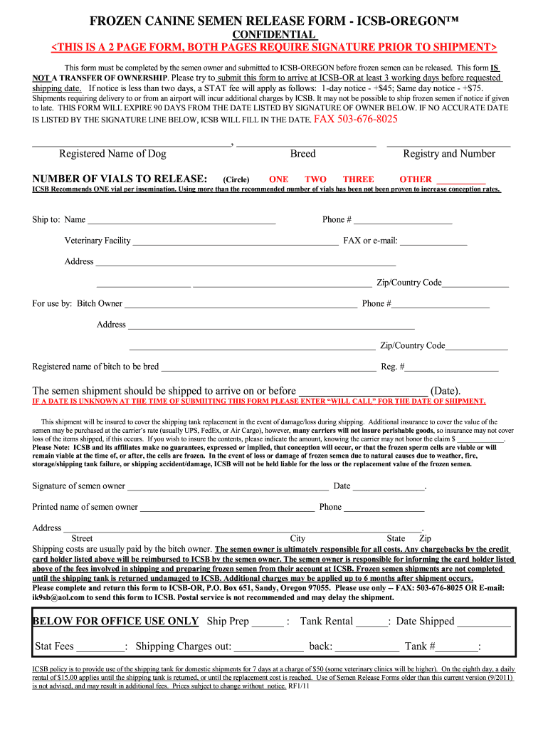 Get and Sign How to Fill Out a Frozen Canine Semen Release Form 2011-2022