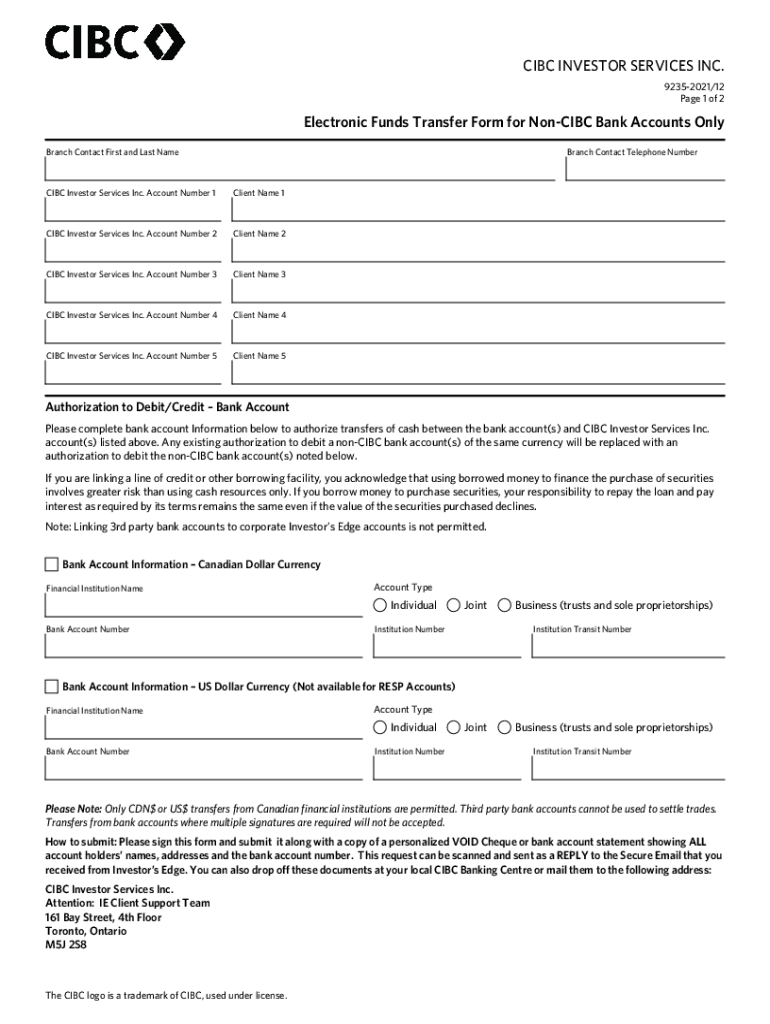 Electronic Funds Transfer Form for Non CIBC Bank Accounts Only CIBC Investor Services Inc