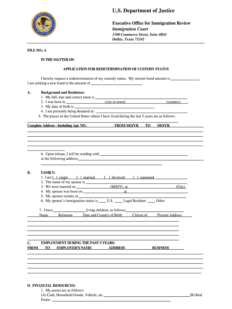 Department of Justice Executive Office for Immigration Review Immigration Court 1100 Commerce Street, Suite 4B41 Dallas, Texas 7  Form