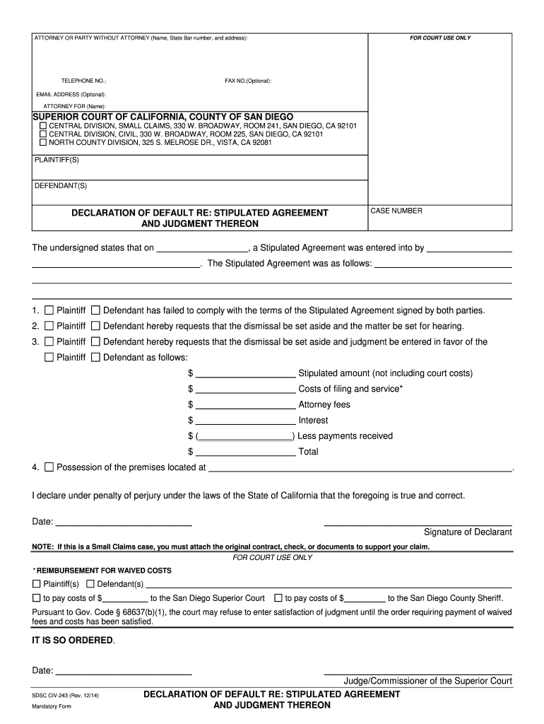  CIV 243 Declaration of Default Re Stipulated Agreement and    Sdcourt Ca 2014