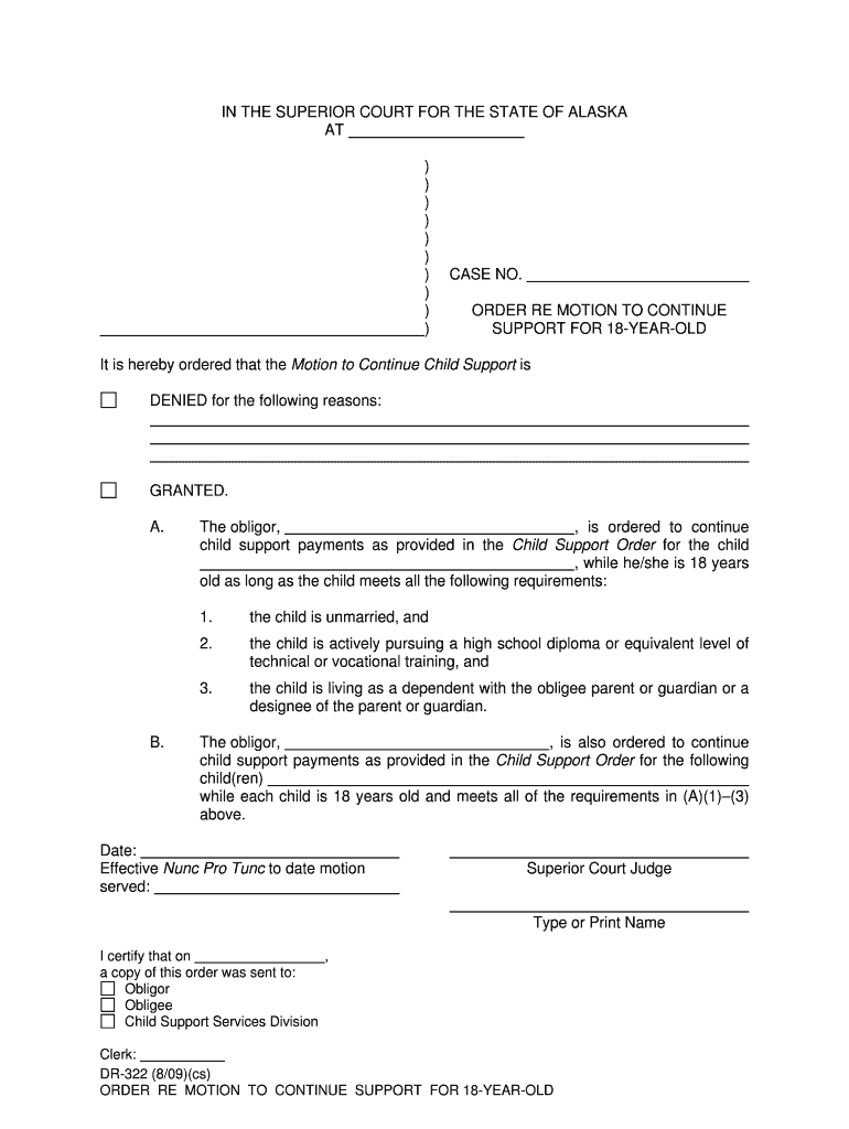 DR 322 Order Re Motion to Continue Support for 18 Year Old 809 Child Support  Form