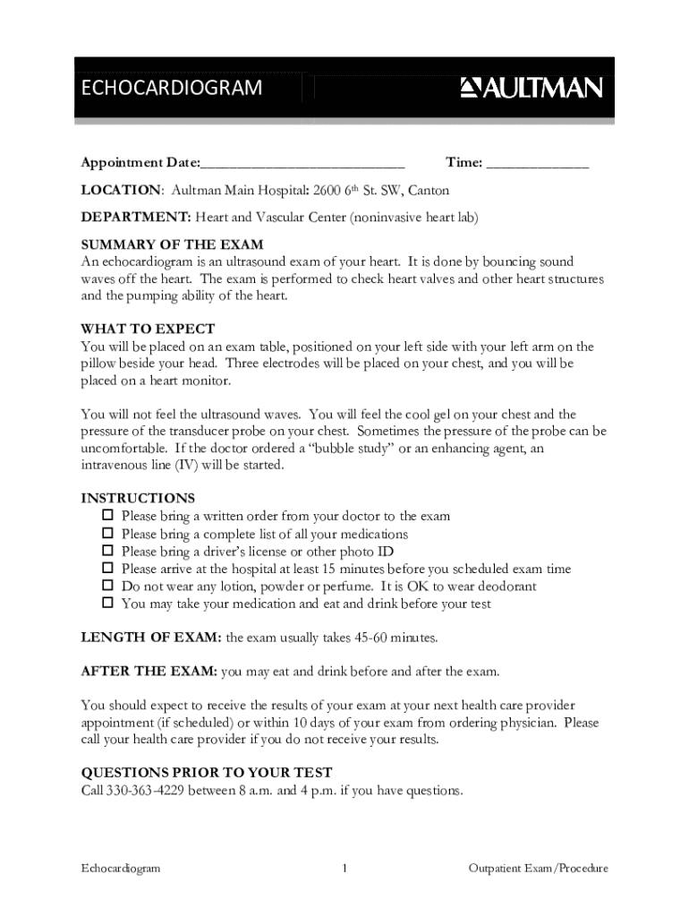 Echocardiogram an Echocardiogram is an Ultrasound Exam of Your Heart it is Done by Bouncing Sound Waves off the Heart the Exam I  Form