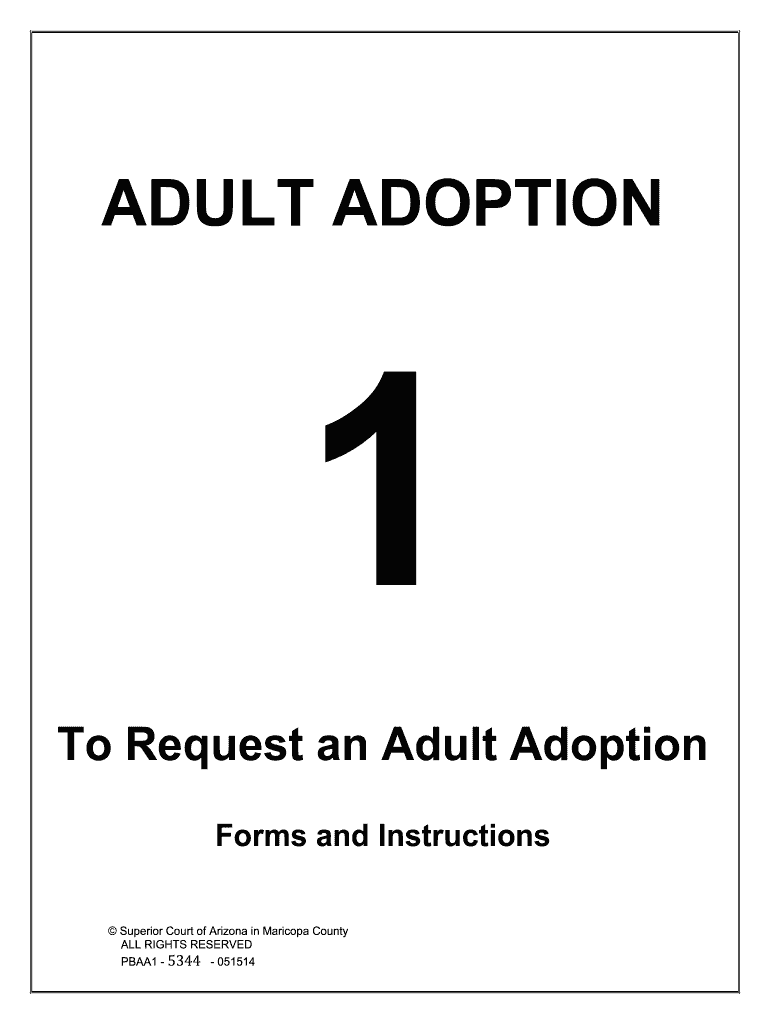 ADULT ADOPTION to Request an Adult Adoption Forms and    Superiorcourt Maricopa