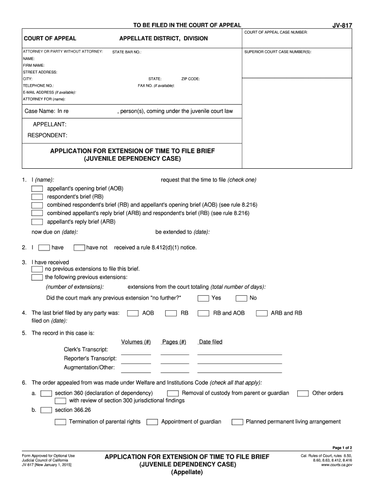  JV 817 Application for Extension of Time to File Brief Juvenile Dependency Case Appellate Judicial Council Forms Courts Ca 2015