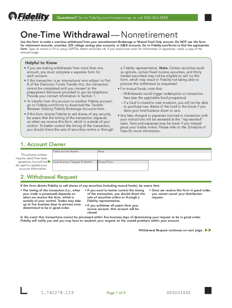  One Time Withdrawal FormNonretirementFidelity Investments Use This Form to Make a One Time Withdrawal from Your Nonretirement Br 2020-2024