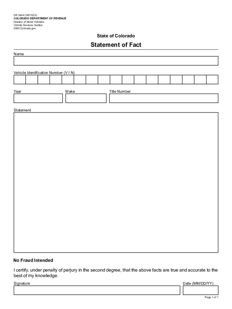 DR 2444 Statement of Fact If You Are Using a Screen Reader or Other Assistive Technology, Please Note that Colorado Department O  Form