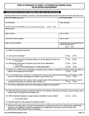 ATTENDANCE at WIDELY ATTENDED GATHERING WAG or SPEAKING ENGAGEMENT ATTACH COPY of EVENT AGENDA and COPY of INVITATION Employee C  Form