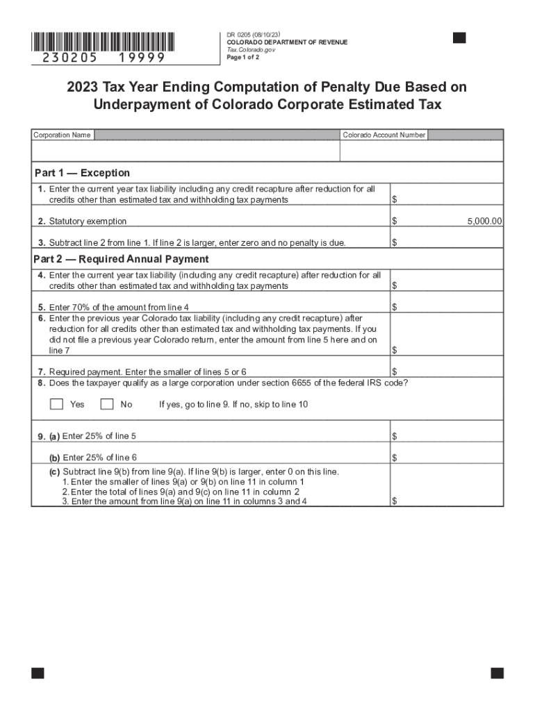 DR 0205 Tax Year Ending Computation of Penalty Due Based on Underpayment of Colorado Corporate Estimated Tax and DR 0205 If You   Form