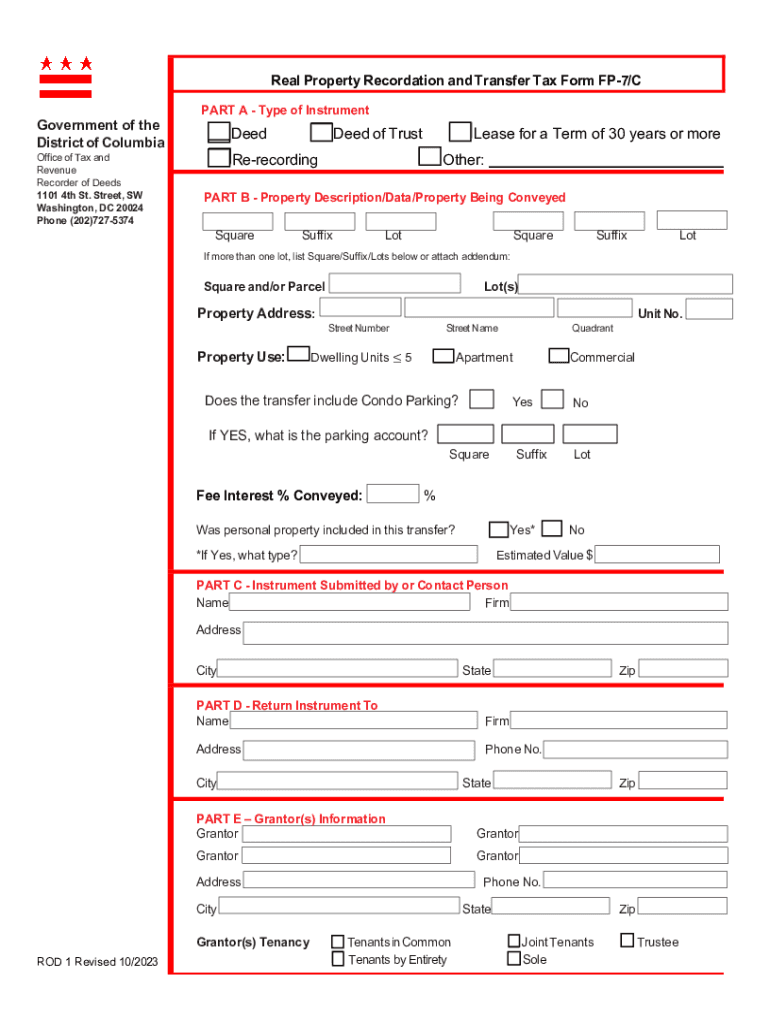 A Completed Tax Return FP 7C is Required to Record Any Deed, Deed of Trust, Modification or  Form