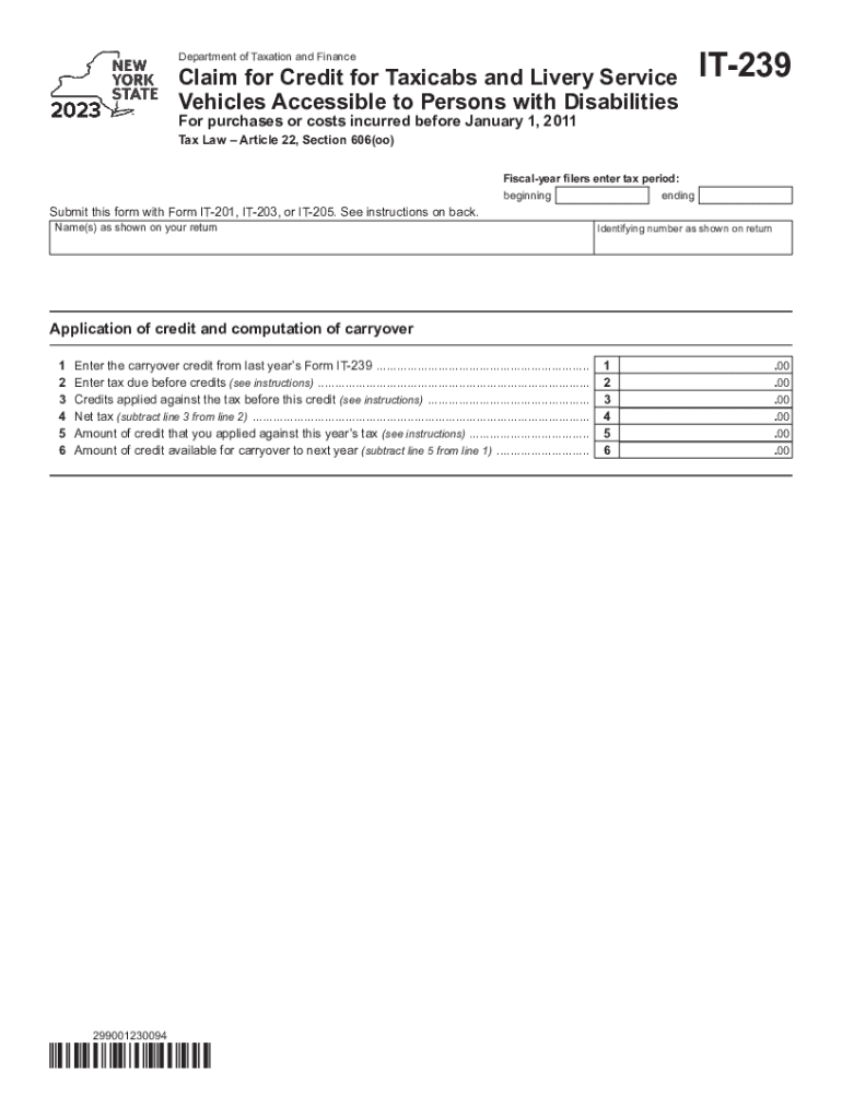  Form it 239 Claim for Credit for Taxicabs and Livery Service Vehicles Accessible to Persons with Disabilities Tax Year 2023-2024