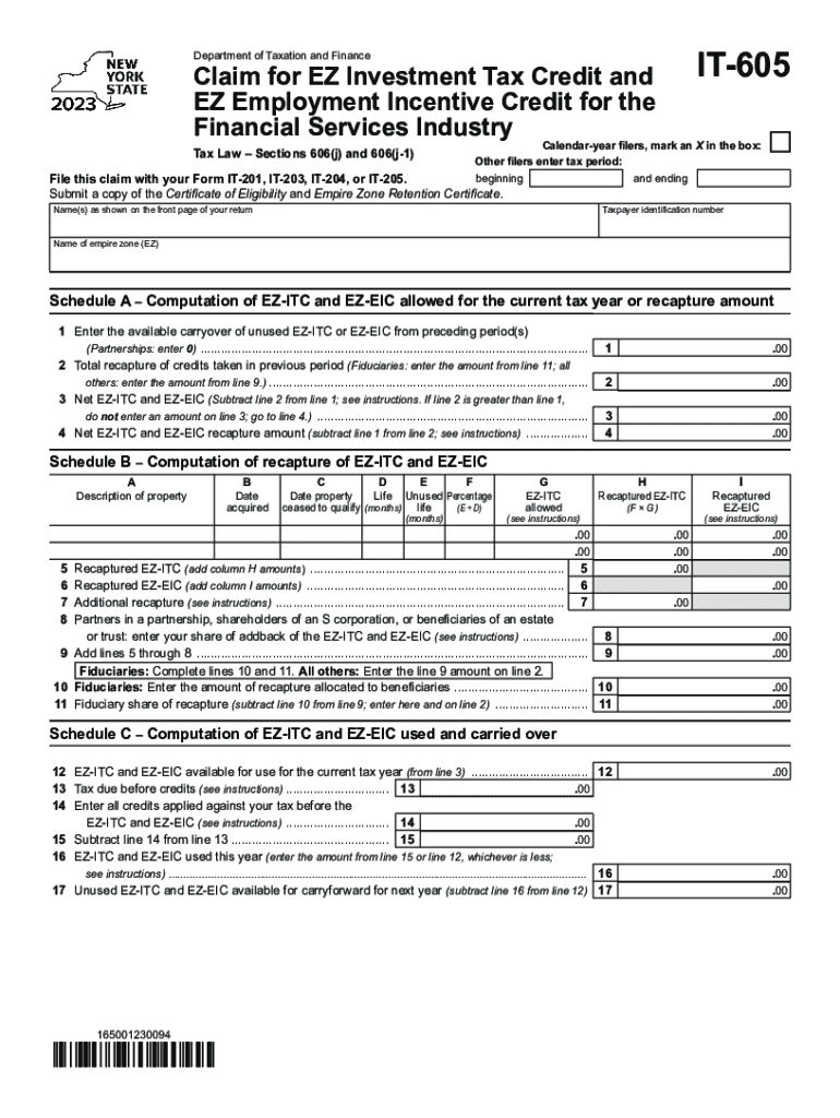  Form it 605 Claim for EZ Investment Tax Credit and EZ Employment Incentive Credit for the Financial Services Industry Tax Year 2023-2024