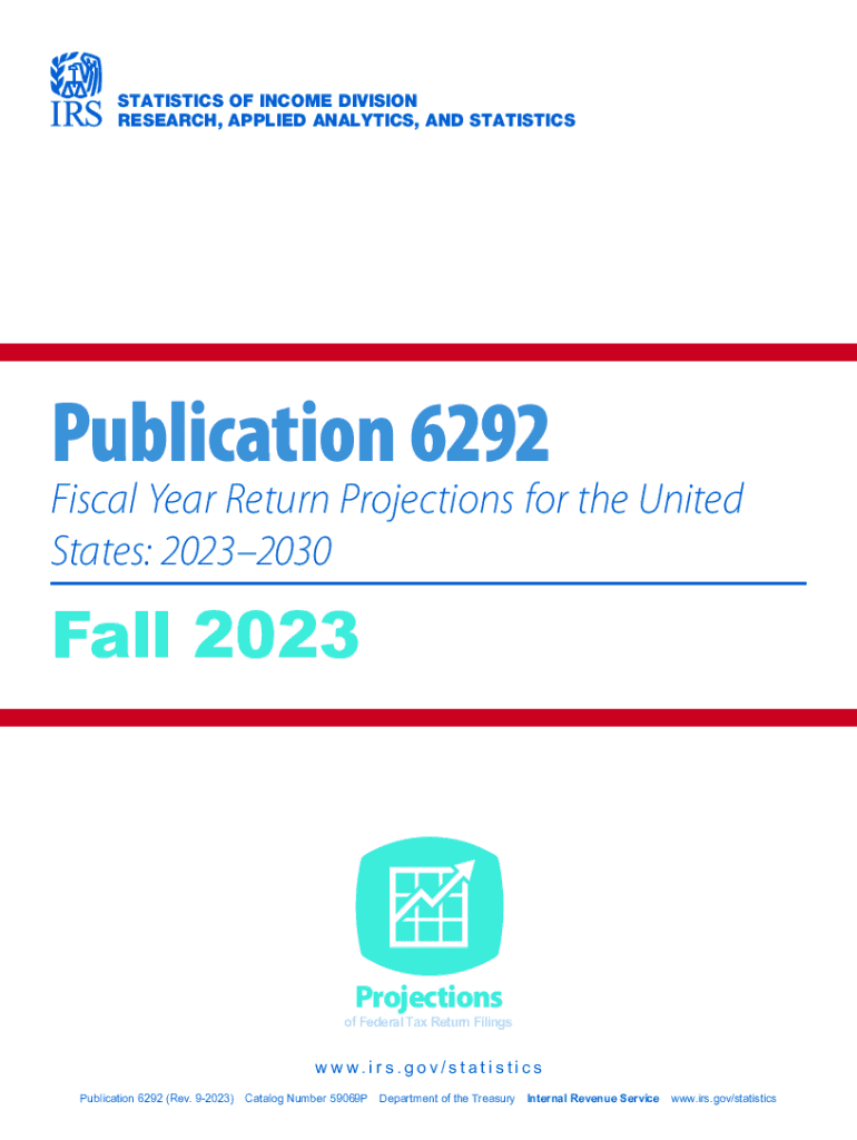  Publication 6292 Rev 9 Fiscal Year Return Projections for the United States 2023-2024