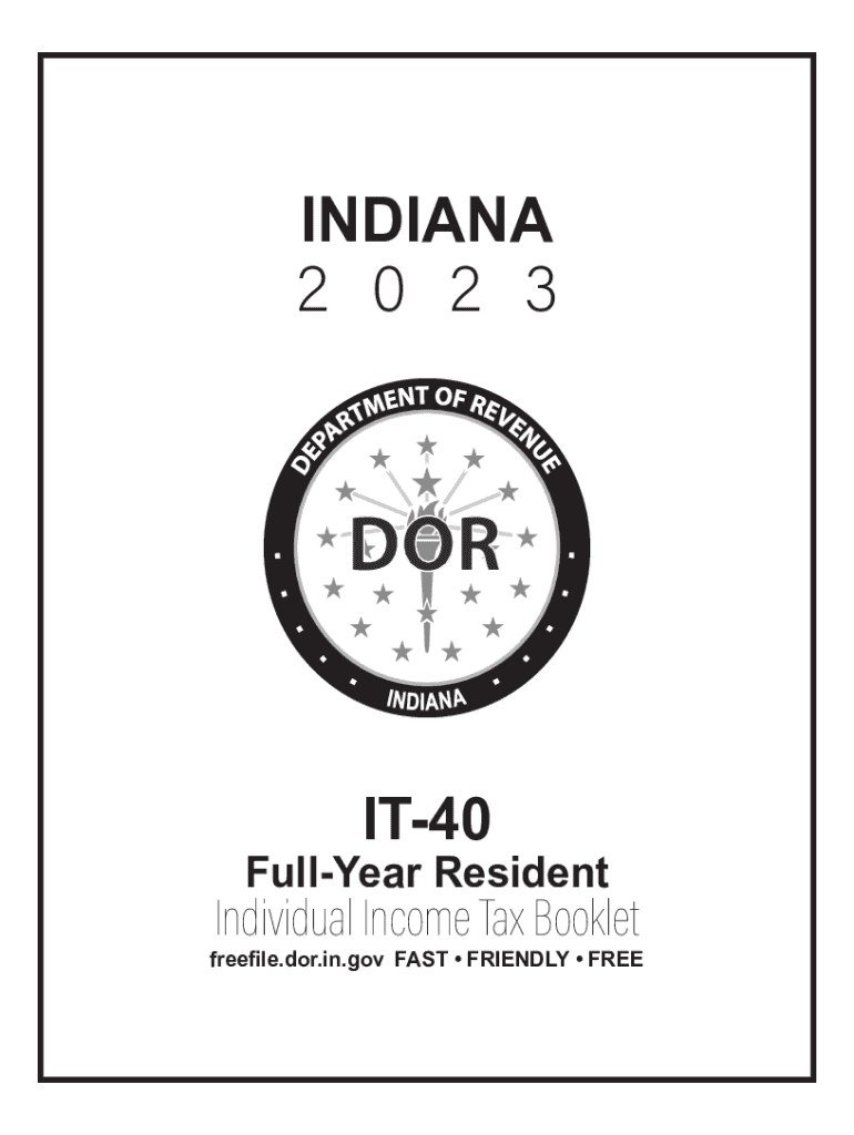  it 40 Full Year Resident Individual Income Tax Booklet Edition of the Indiana Department of Revenue it 40 Full Year Resident Ind 2022