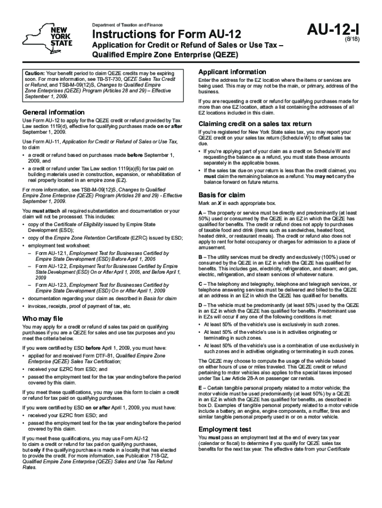  Form AU 12 I818Instructions for Form AU 12 Application for Credit or Refund of Sales or Use Tax Qualified Empire Zone Enterprise 2018-2024