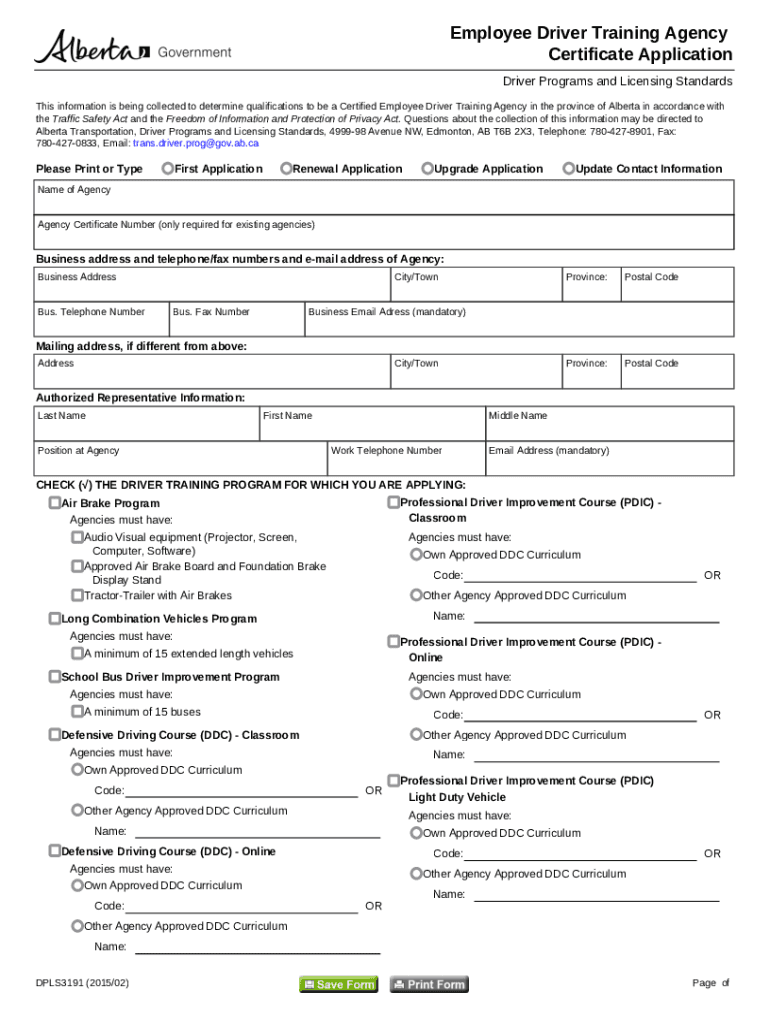 Employee Driver Training Agency Certificate Application the Information in This Form is Being Collected to Determine If the Qual