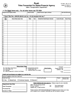  Idaho Rush Titles Transmittal for DealerFinancial Agency ITD 3203 Idaho Rush Titles Transmittal for DealerFinancial Agency ITD 3 2015