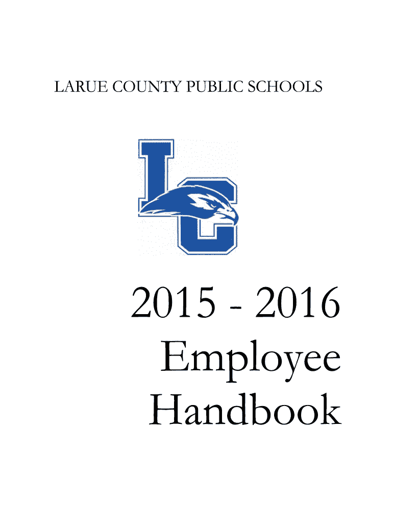  Employee Handbook  BLarue Countyb Public Schools  Larue K12 Ky 2015
