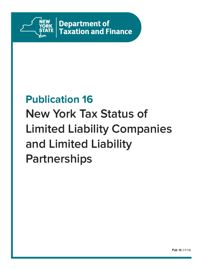  Publication 161114New York Tax Status of Limited Liability Companies and Limited Liability Partnershipspub16 2014-2024